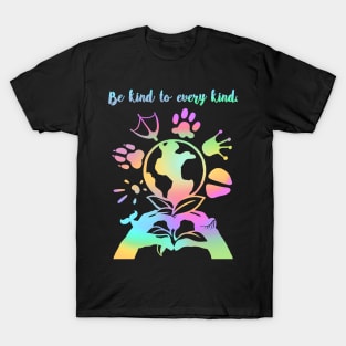 Be kind to every kind- rainbow T-Shirt